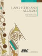 Larghetto and Allegro Concert Band sheet music cover